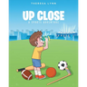 Up Close: A Sports Adventure