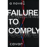 Failure to Comply