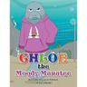 Chloe the Moody Manatee
