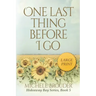 One Last Thing Before I Go (Large Print)