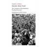 Murder Most Foul! The Conspiracy That Murdered President Kennedy: Edited with an Introduction by Rob Couteau