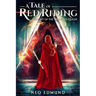 A Tale of Red Riding (Year 3): Destiny of the Wayward Queen