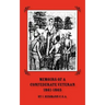 Memoirs of a Confederate Veteran 1861 - 1865