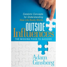 Outside Influences: Catalytic Concepts for Understanding How Life Really Works