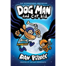 Dog Man and Cat Kid: A Graphic Novel (Dog Man #4): From the Creator of Captain Underpants: Volume 4