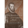 Pedro Menéndez de Avilés and the Conquest of Florida: A New Manuscript