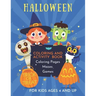 Halloween Coloring and Activity Book for Kids Ages 4 and Up: A cute "non-candy" treat for children