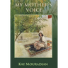 My Mother's Voice