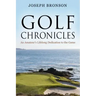 Golf Chronicles: An Amateur's Lifelong Dedication to the Game
