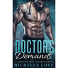 Doctor's Demands: Billionaire Romance