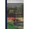 History of the Town of Stonington, County of New London, Connecticut, From Its Frist Settlement in 1649 to 1900