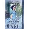 Has Anybody Seen My Earl?: A Regency Historical Romance