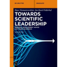 Towards Scientific Leadership: Personal Development Advice for Young Academics