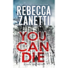 You Can Die