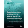 Development and Application of Herbal Medicine from Marine Origin