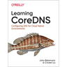 Learning CoreDNS: Configuring DNS for Cloud Native Environments