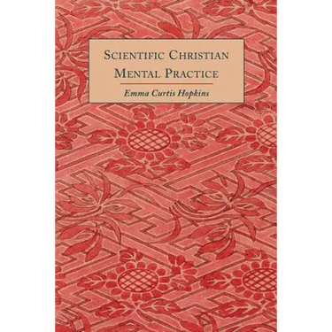 Scientific Christian Mental Practice