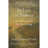 In Lieu of Flowers: A Conversation for the Living