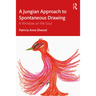 A Jungian Approach to Spontaneous Drawing: A Window on the Soul