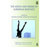 The Voices and Rooms of European Bioethics