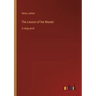 The Lesson of the Master: in large print