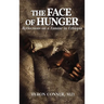 The Face of Hunger: Reflections on a Famine in Ethiopia