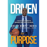 Driven By Purpose: A College Coach's Blueprint for Empowering Student-Athletes in a New Era