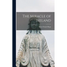 The Miracle of Ireland