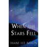 When the Stars Fell
