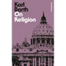 On Religion: The Revelation of God as the Sublimation of Religion