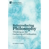 Reintroducing Philosophy: Thinking as the Gathering of Civilization