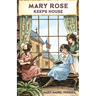 Mary Rose Keeps House