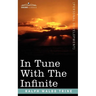 In Tune with the Infinite