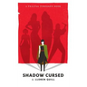 Shadow Cursed