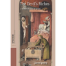 The Devil's Riches: A Modern History of Greed