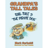 Grandpa's Tall Tales - Tale 2: The Pirate Dog