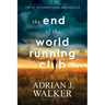 The End of the World Running Club
