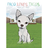 Paco Loves Tacos