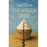 The Unseen Divide
