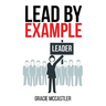 Lead by Example