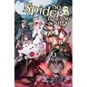 So I'm a Spider, So What?, Vol. 6 (Light Novel): Volume 6
