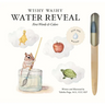 Wishy Washy (Water Reveal Edition): A Reusable Water Reveal Activity Book Teaching First Words and Colors