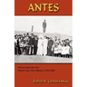 Antes: Stories from the Past, Rural Cuba, New Mexico 1769-1949