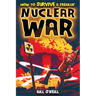 How To Survive A Freakin' Nuclear War: How To Survive A Freakin' Nuclear War