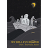 We will fly higher