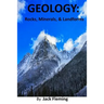 Geology: Rocks, Minerals, and Landforms