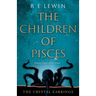 The Crystal Earrings: The Children of Pisces, Book 2