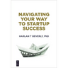Navigating Your Way to Startup Success
