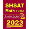 SHSAT Math Tutor: Everything You Need to Help Achieve an Excellent Score