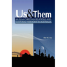 Us and Them: Muslim - Christian Relations and Cultural Harmony in Australia